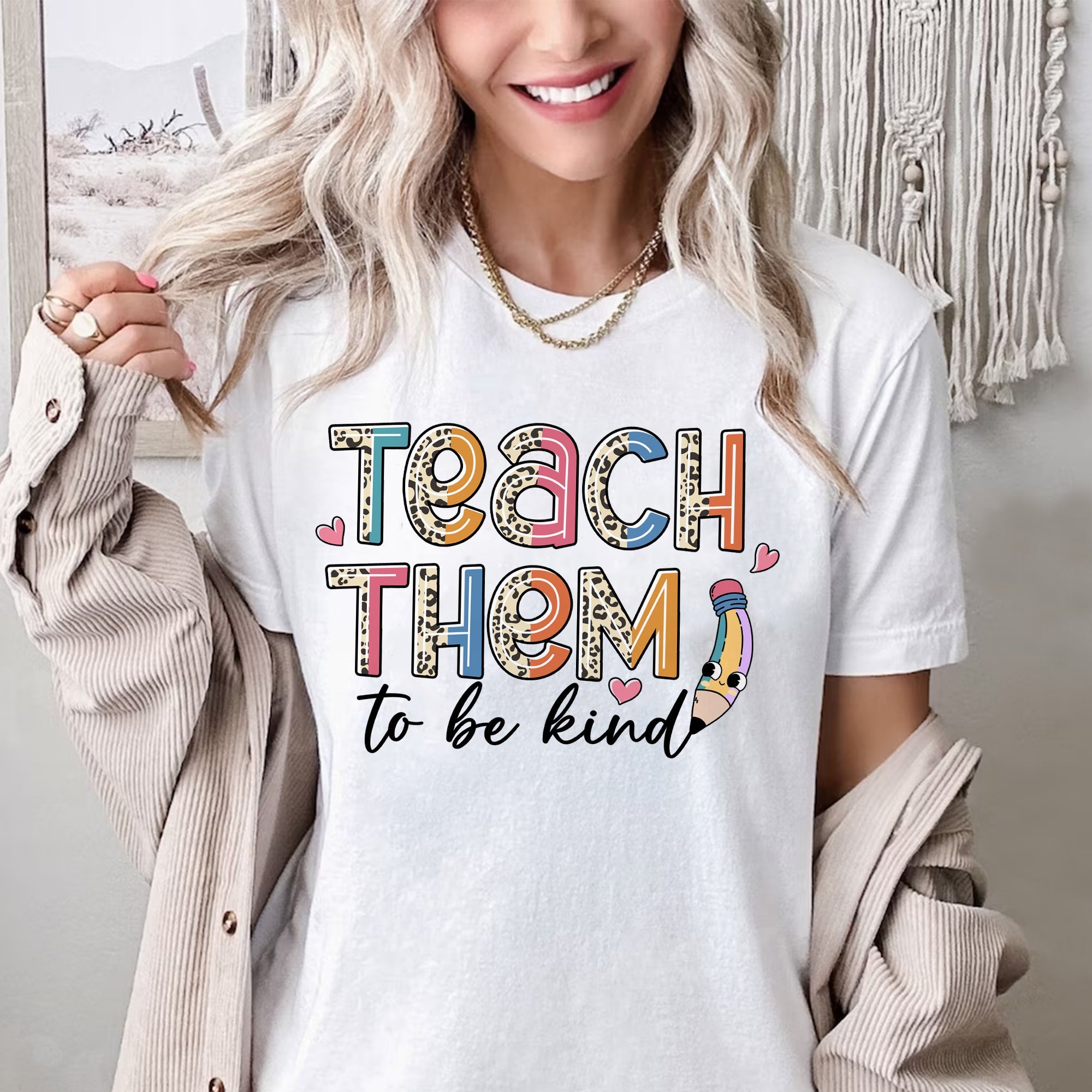 Sandjest Teacher T-Shirt Teach Them to Be Kind Gift for Women Girl Friends