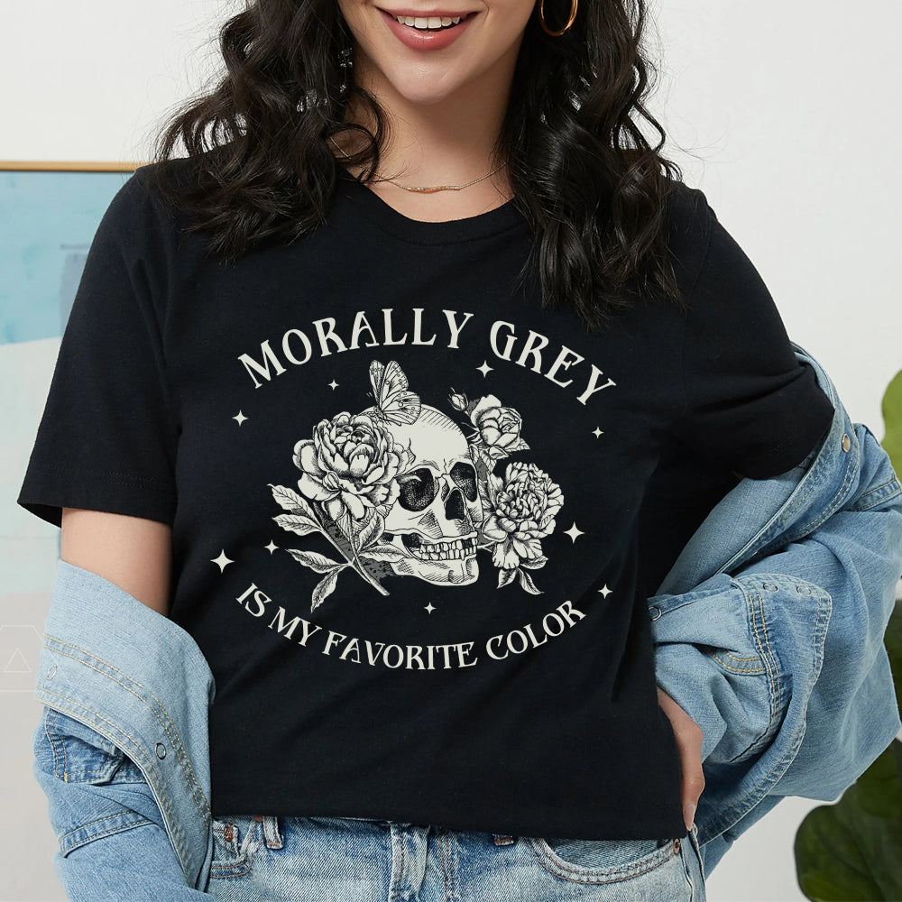 Sandjest Book T-Shirt Morally Grey Is My Favorite Color Gift for Book Lover Bookworm