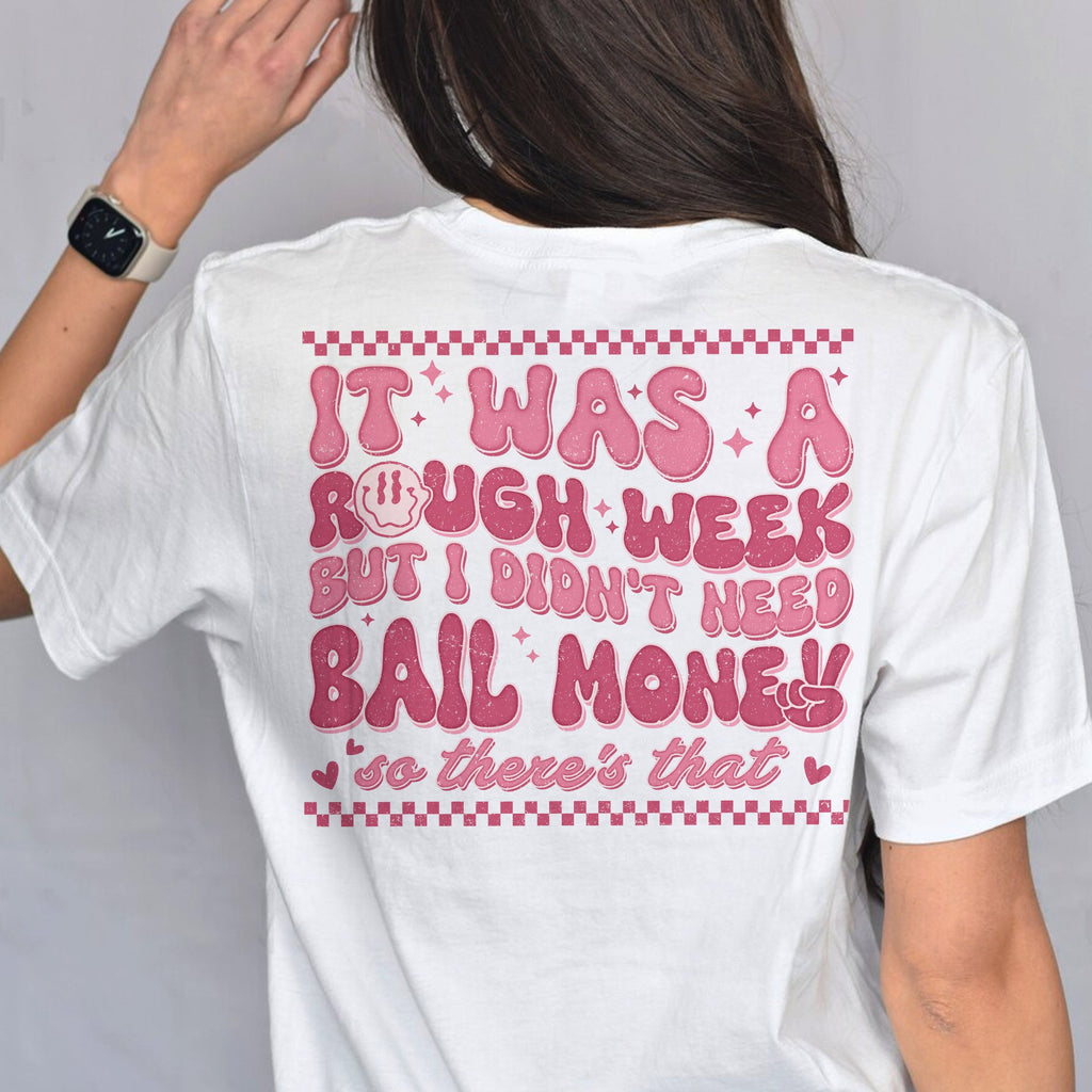 Sandjest Funny T-Shirt It Was a Rough Week Gift for Girl Women Friend