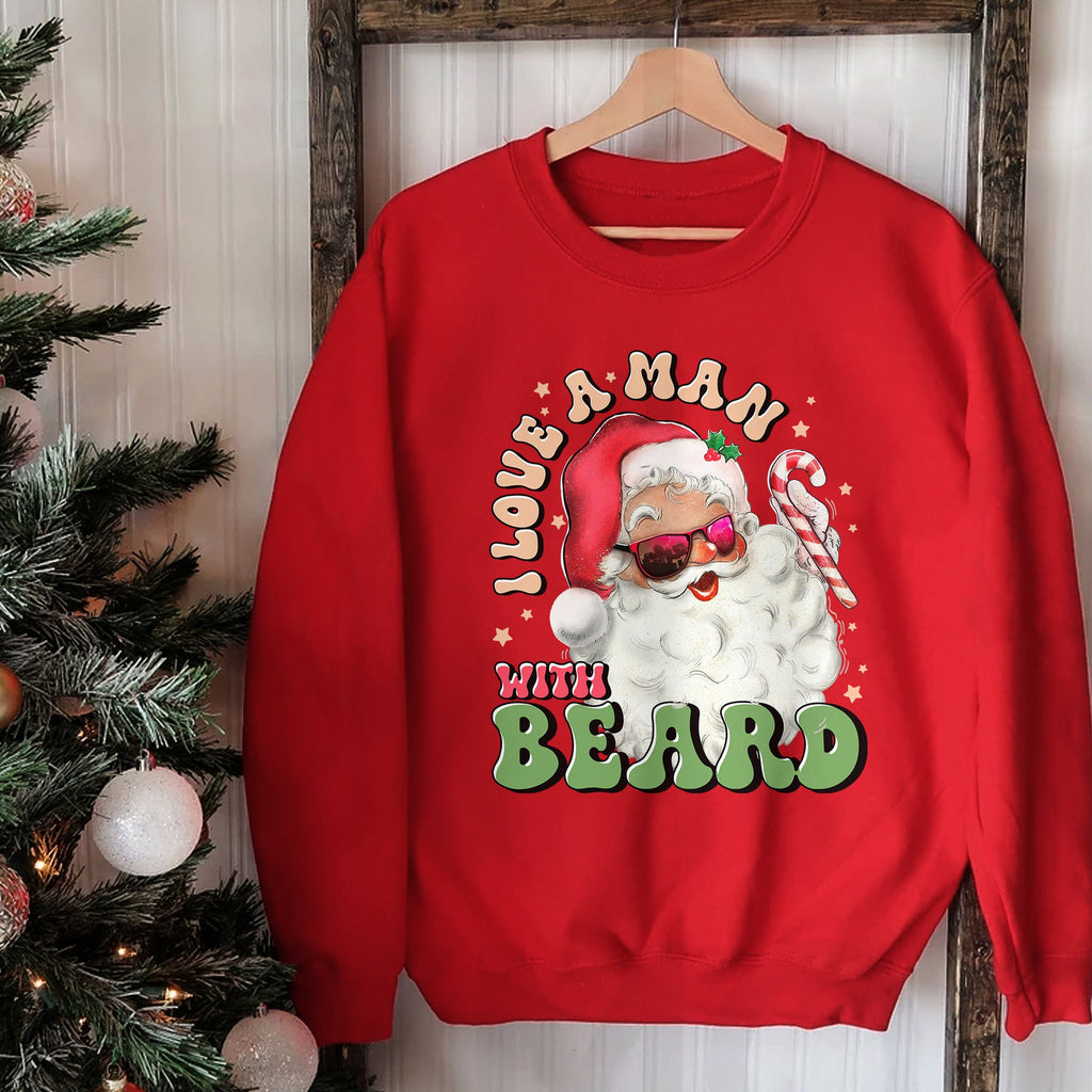 Sandjest I Love a Man With A Beard Santa Sweatshirt, Funny Santa Beard Shirt, Cute Christmas for Women, Graphic Christmas Tee, Santa Xmas