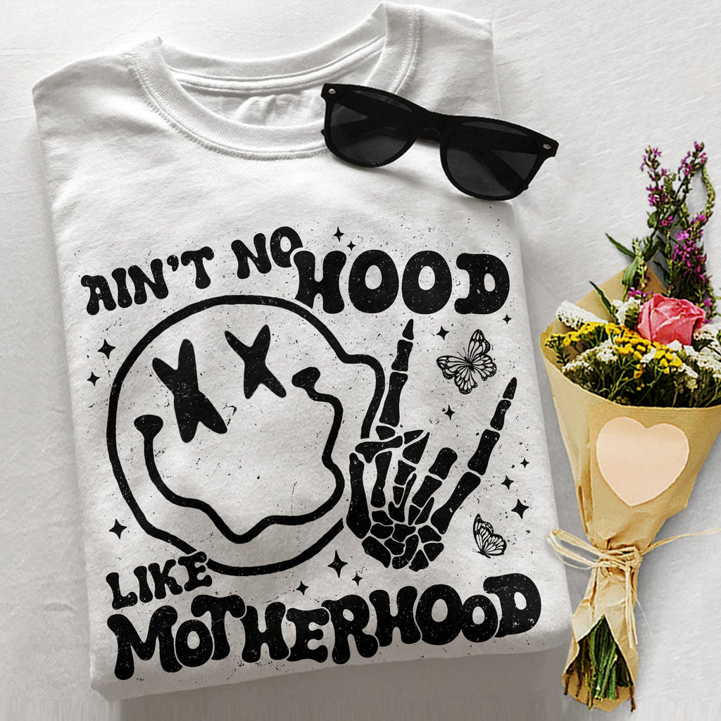 Sandjest Mom T-Shirt Ain??t No Hood Like Motherhood Gift for Mother Mommy Mama