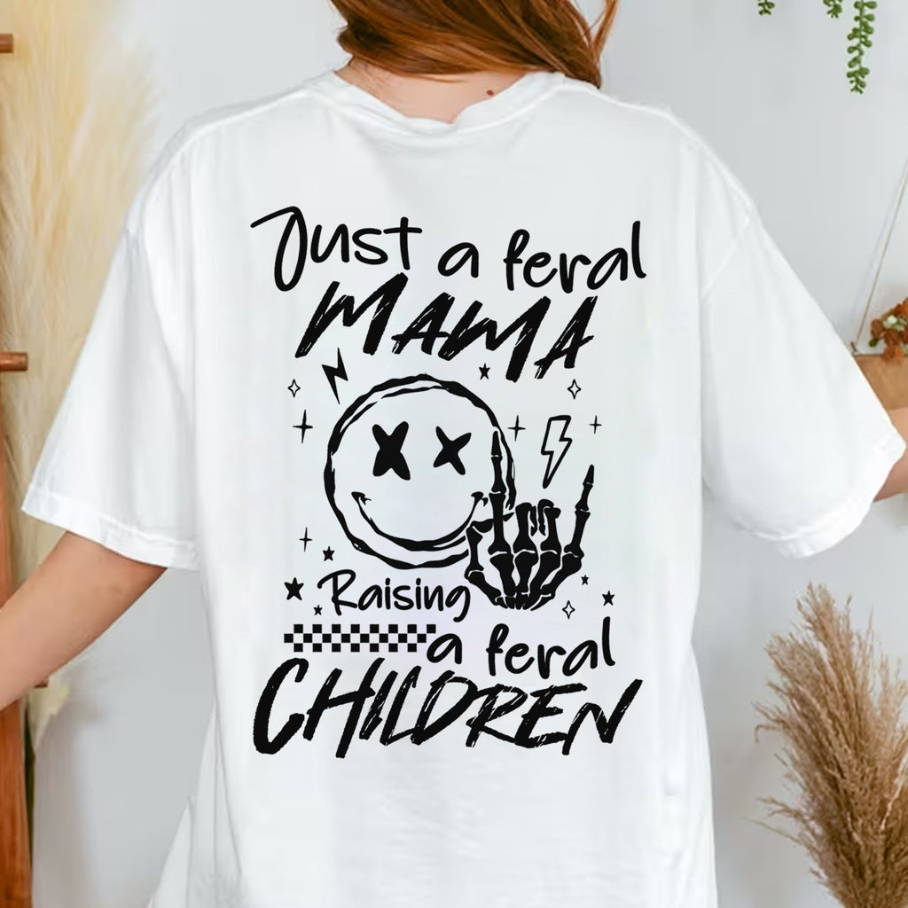 Sandjest Mom T-Shirt Just a Feral Mama Gift for Women Girl Friend Mommy Mother