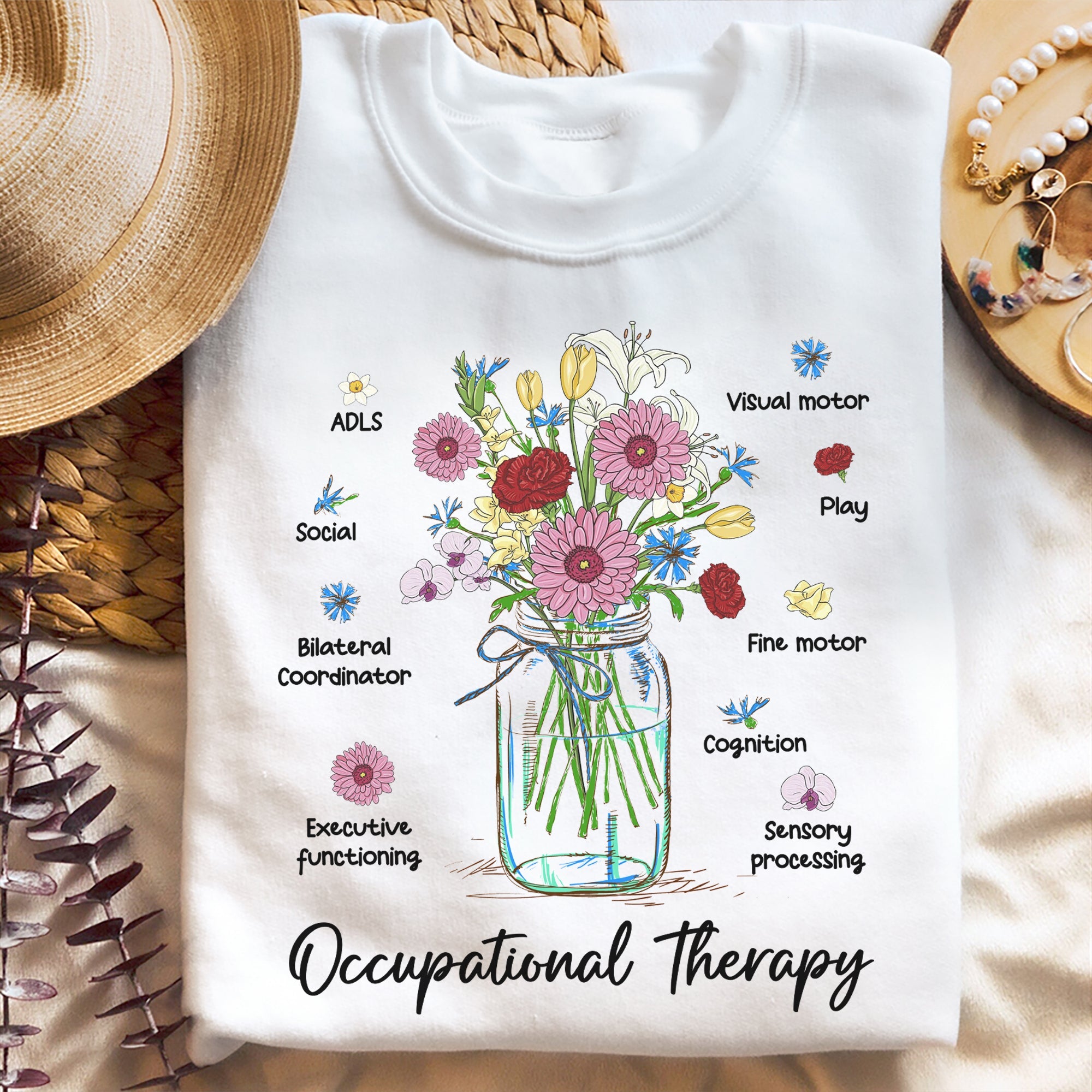 Sandjest Inspirational T-Shirt Occupational Therapy Gift for Women Girl Friend