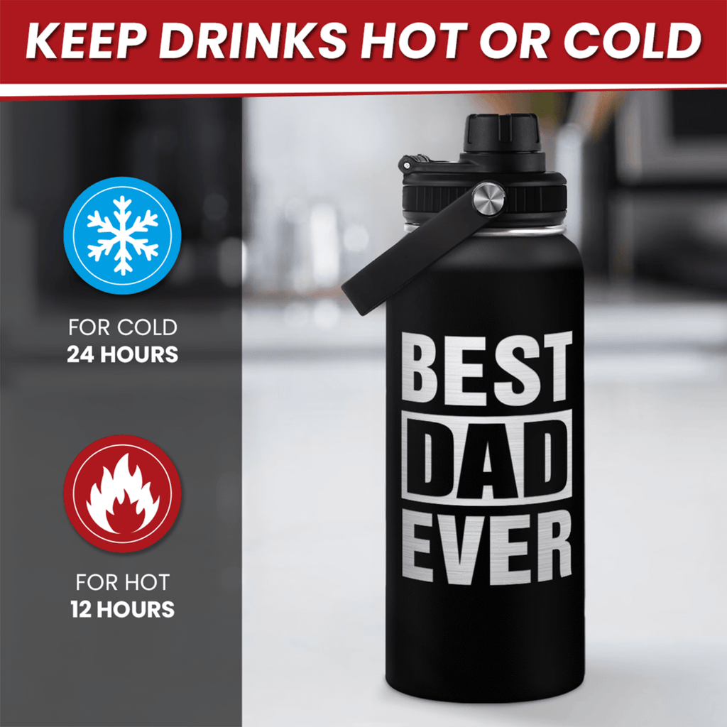 Best Dad Ever Insulated Water Bottle 32oz with 3-in-1 Lid