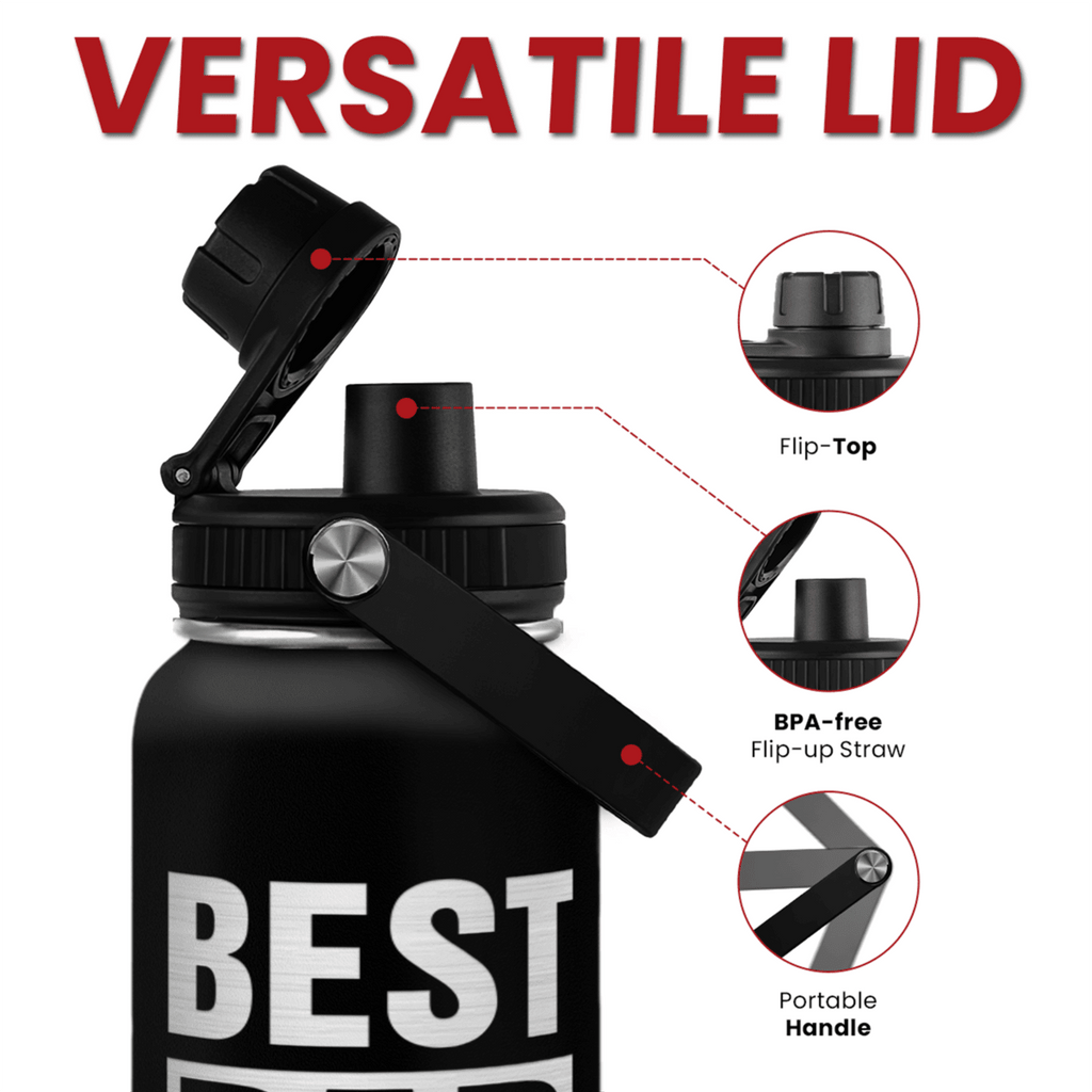 Best Dad Ever Insulated Water Bottle 32oz with 3-in-1 Lid