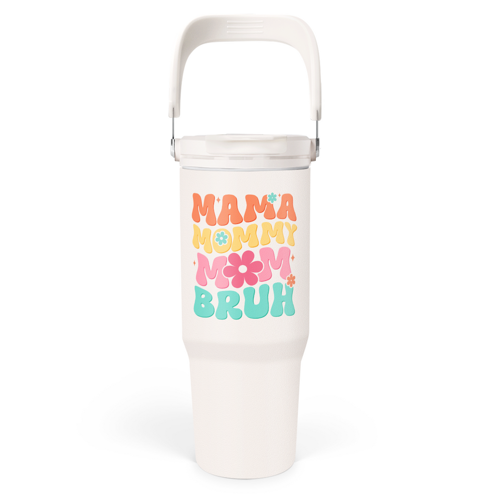 White Funny Mom Mama Bruh Flip Straw Tumbler with Handle 30oz