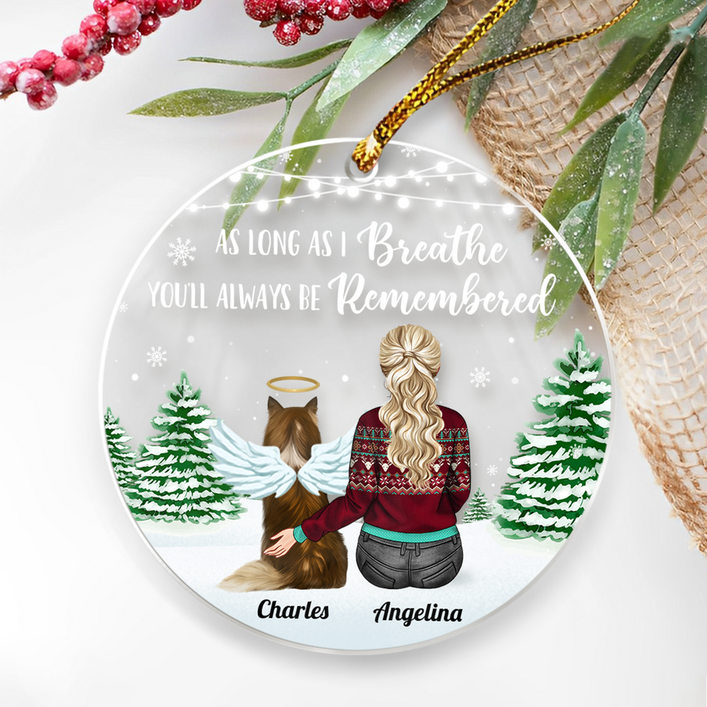 Personalized Dog Memorial Ornaments As Long As I Breathe You Will Be Remembered Acrylic Ornament Christmas Keepsake Sympathy Remembrance Gift