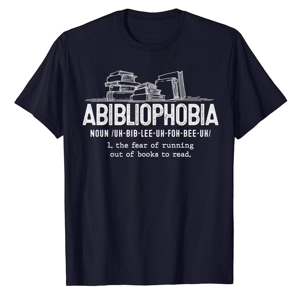 Abibliophobia Definition Reading Nerd Book Lovers Geek T-Shirt
