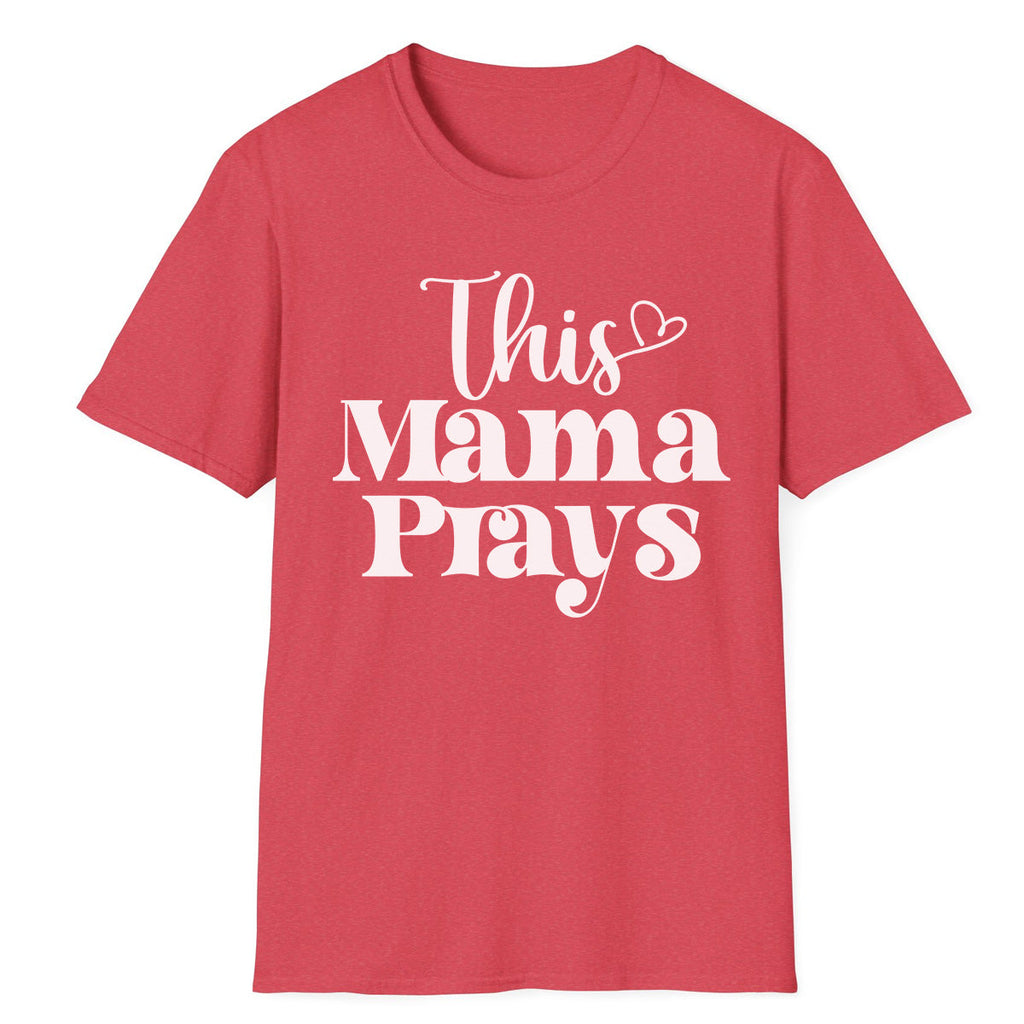 This Mama Prays Shirt Christian Mommy Faith Mother's Day T-Shirt