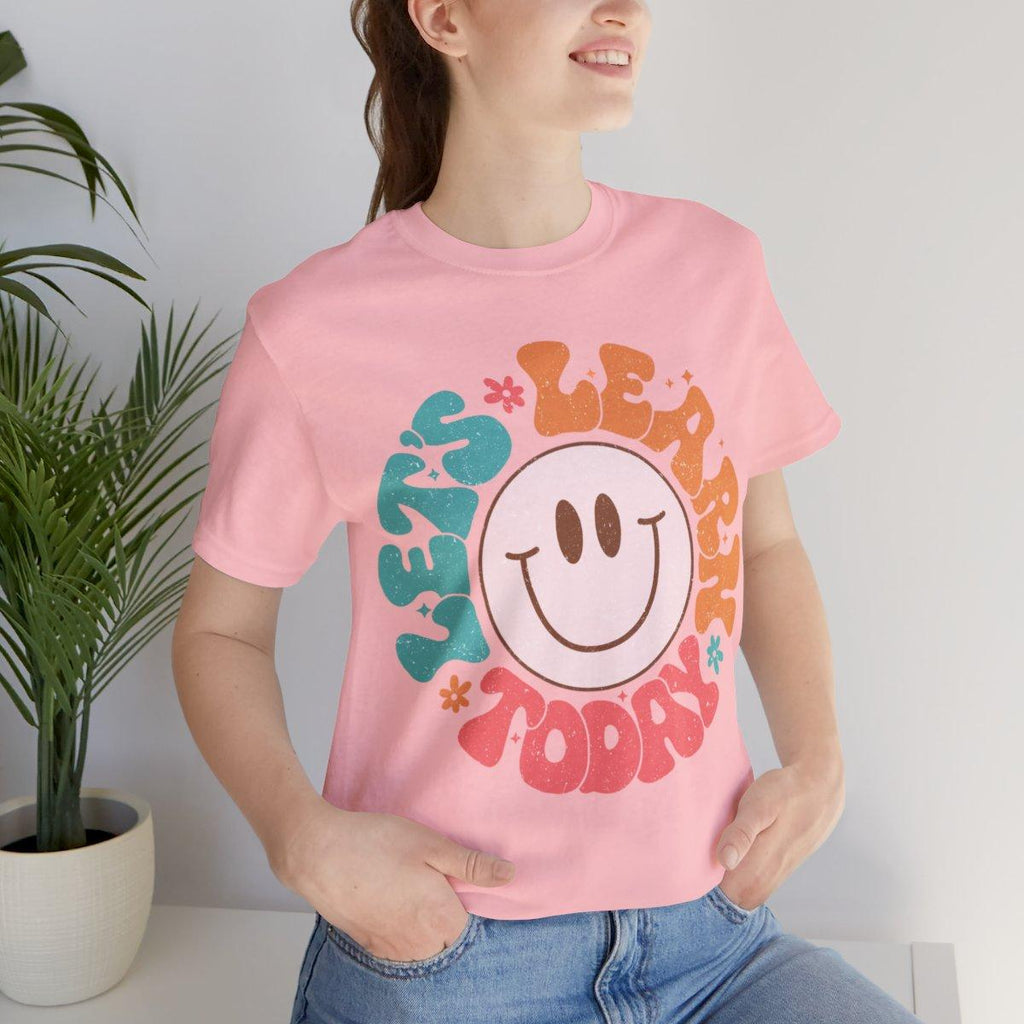 Sandjest Teacher T-Shirt Let¡¯s Learn Today Gift for Women Kindergarten Teacher