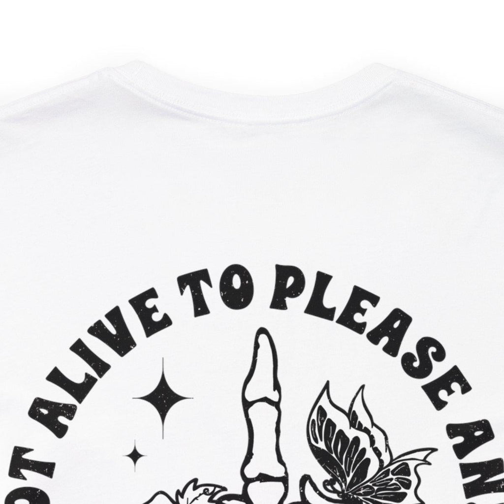 Sandjest Funny T-Shirt You Are Not Alive to Please Any of These Gift for Women Girl Friend