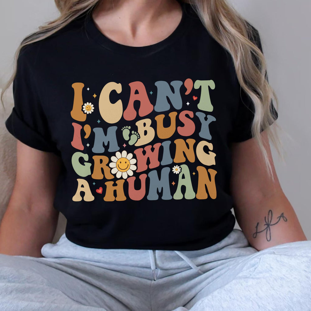 Sandjest New Mom T-Shirt I Can??t I??m Busy Growing a Human Gift for Women Pregnant Mom
