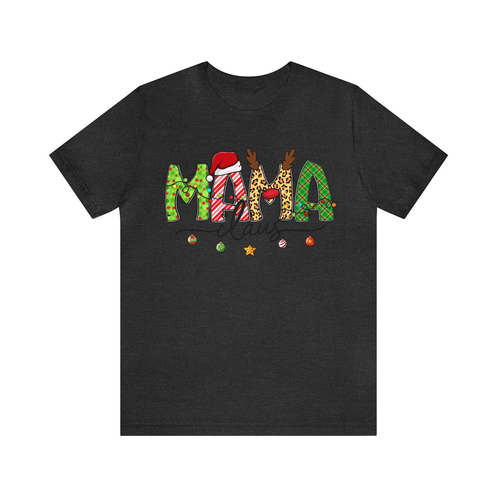 Sandjest Christmas T-shirt Mama Claus Gift for Mom Mother Women Xmas Gift for Your Beloved